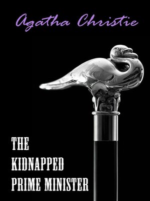 cover image of The Kidnapped Prime Minister (A Hercule Poirot Short Story)